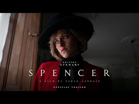 SPENCER - Official Trailer - In Theaters November 5