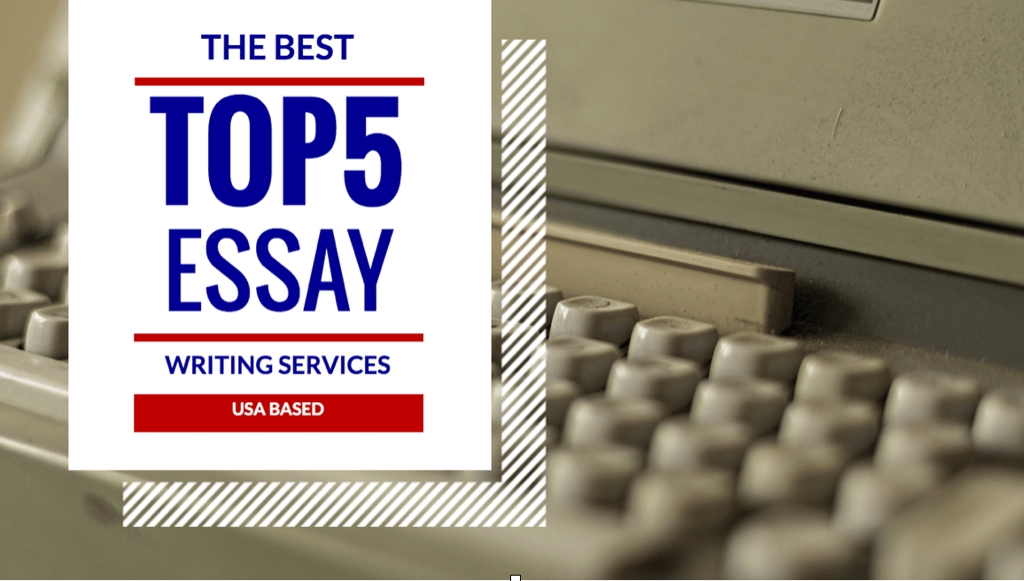 The 5 Best Essay Writing Services 