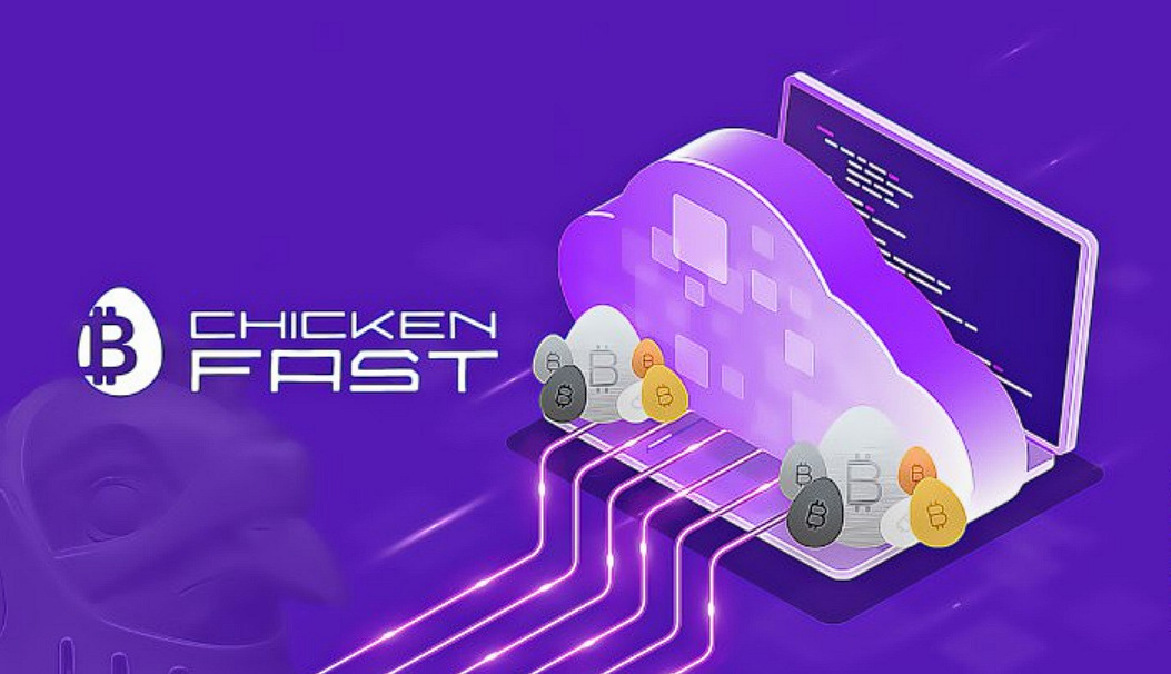 ChickenFast: Unique and Hassle-Free Automated Cloud Mining Platform