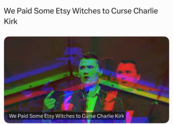 Feminist Website Jezebel hired Etsy Witches To Curse Charlie Kirk—Just Two Days Before His Assassination